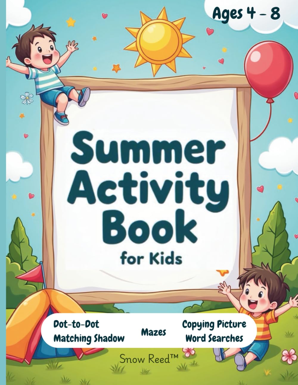 Summer Activity Book for Kids: 100+ Fun Mazes, Word Searches, Dot-to-Dot, Matching Shadows & Drawing Challenges for Ages 4–8