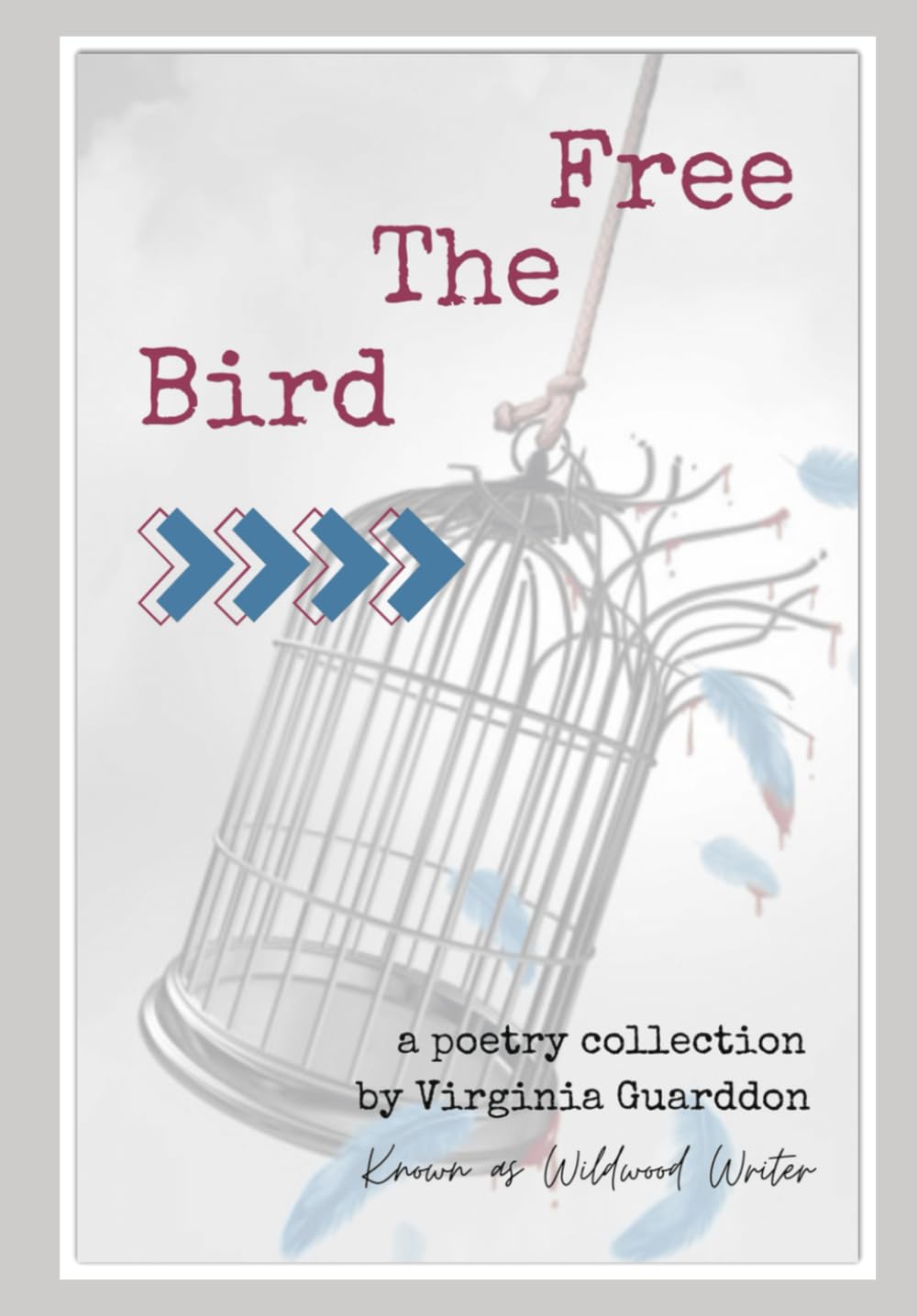 Free The Bird: Poetry