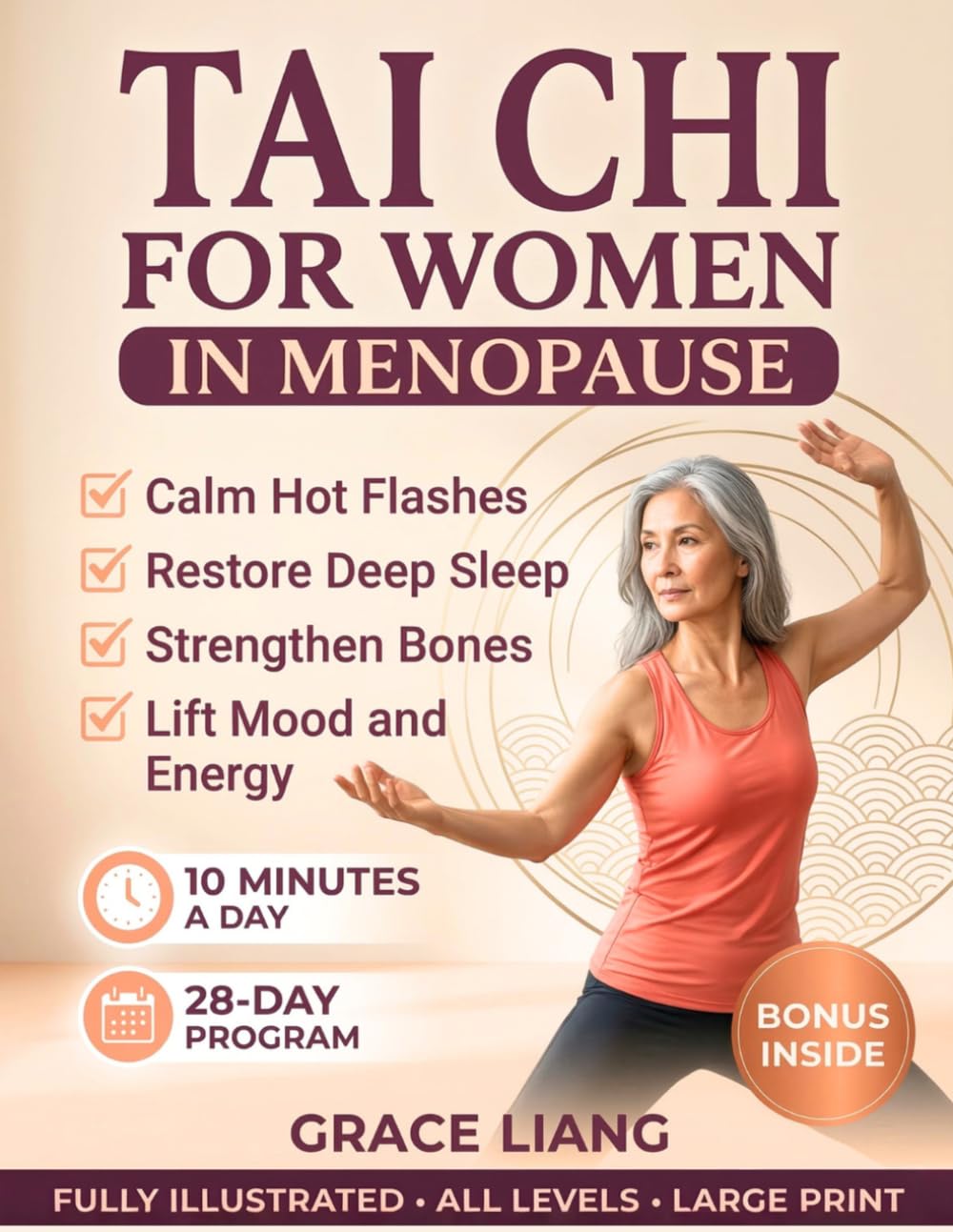 Tai Chi for Women in Menopause: A Gentle 28-Day Illustrated Program to Cool Hot Flashes, Restore Sleep, and Feel Like Yourself Again