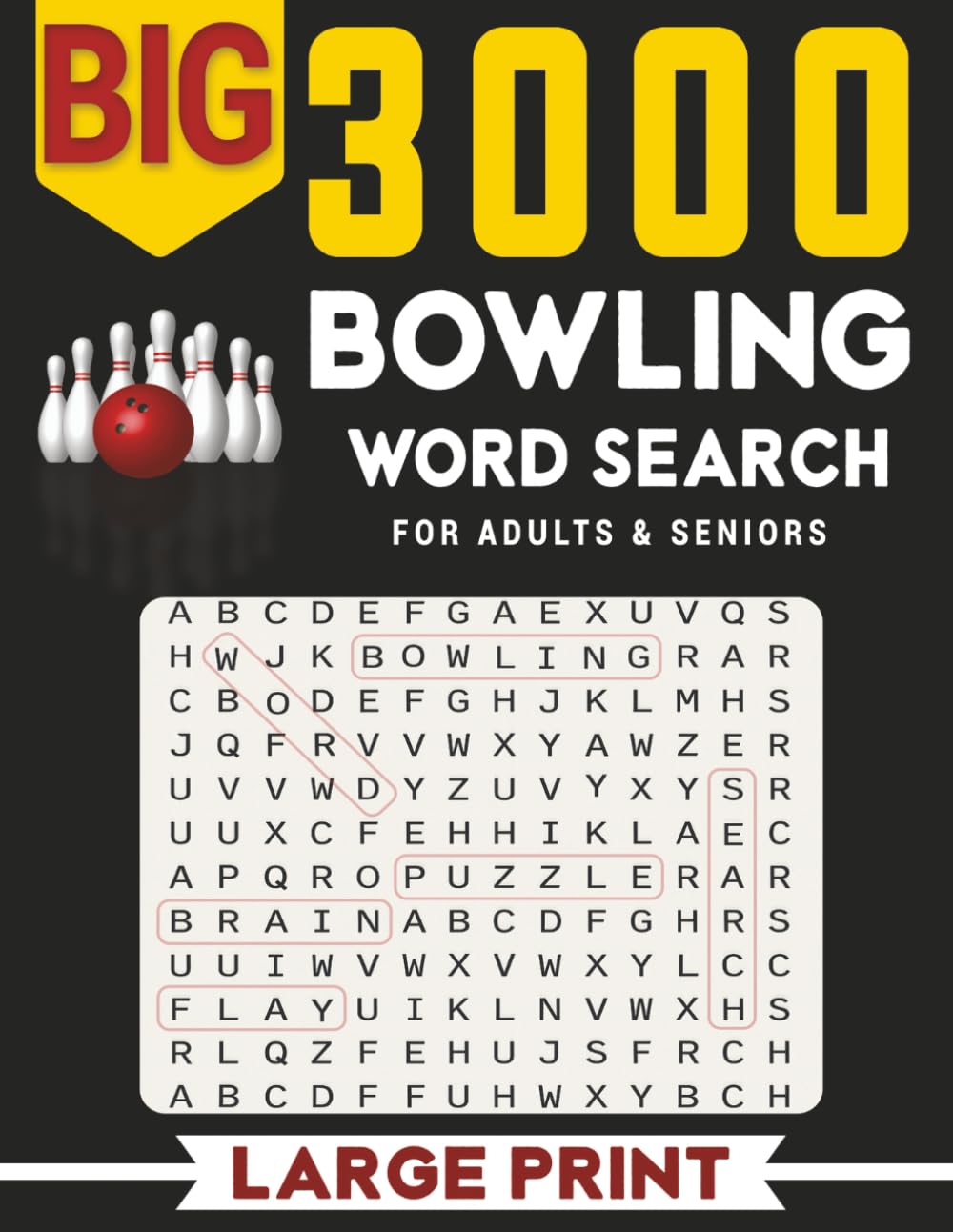 BIG 3000 BOWLING WORD SEARCH FOR ADULTS & SENIORS: Large Print Word Find · Easy-to-Read 8.5×11 · Bowling Themes with Solutions