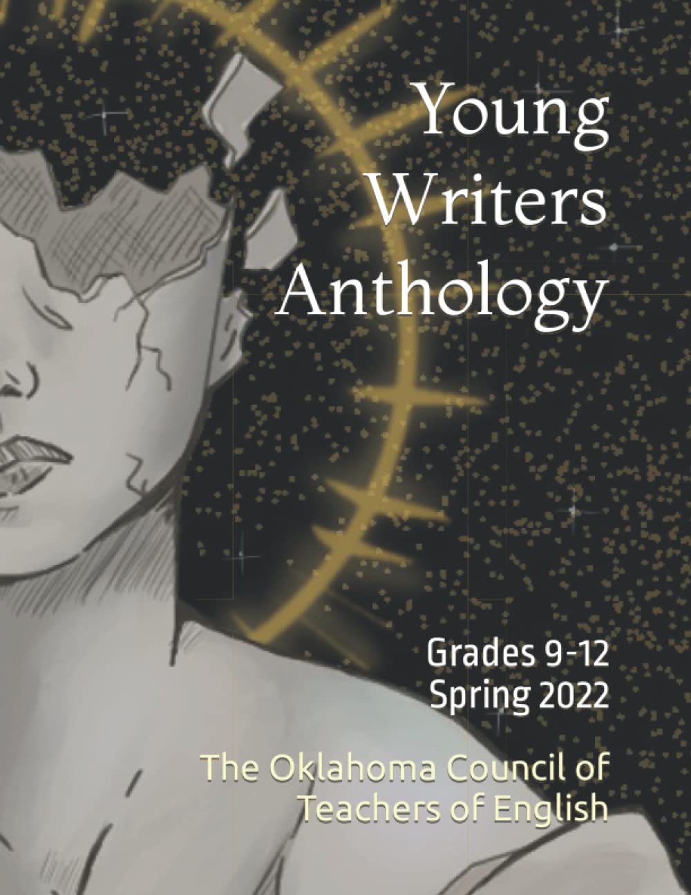 Young Writers Anthology: Grades 9-12
