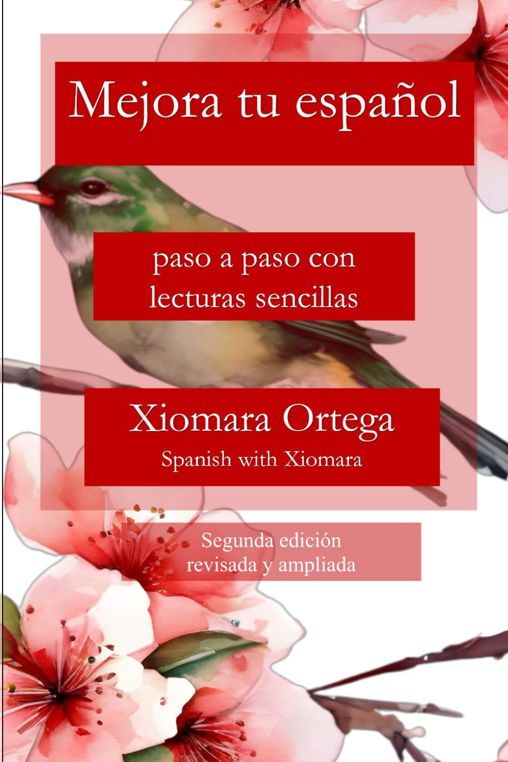 Mejora tu español: Paso a paso con lecturas sencillas