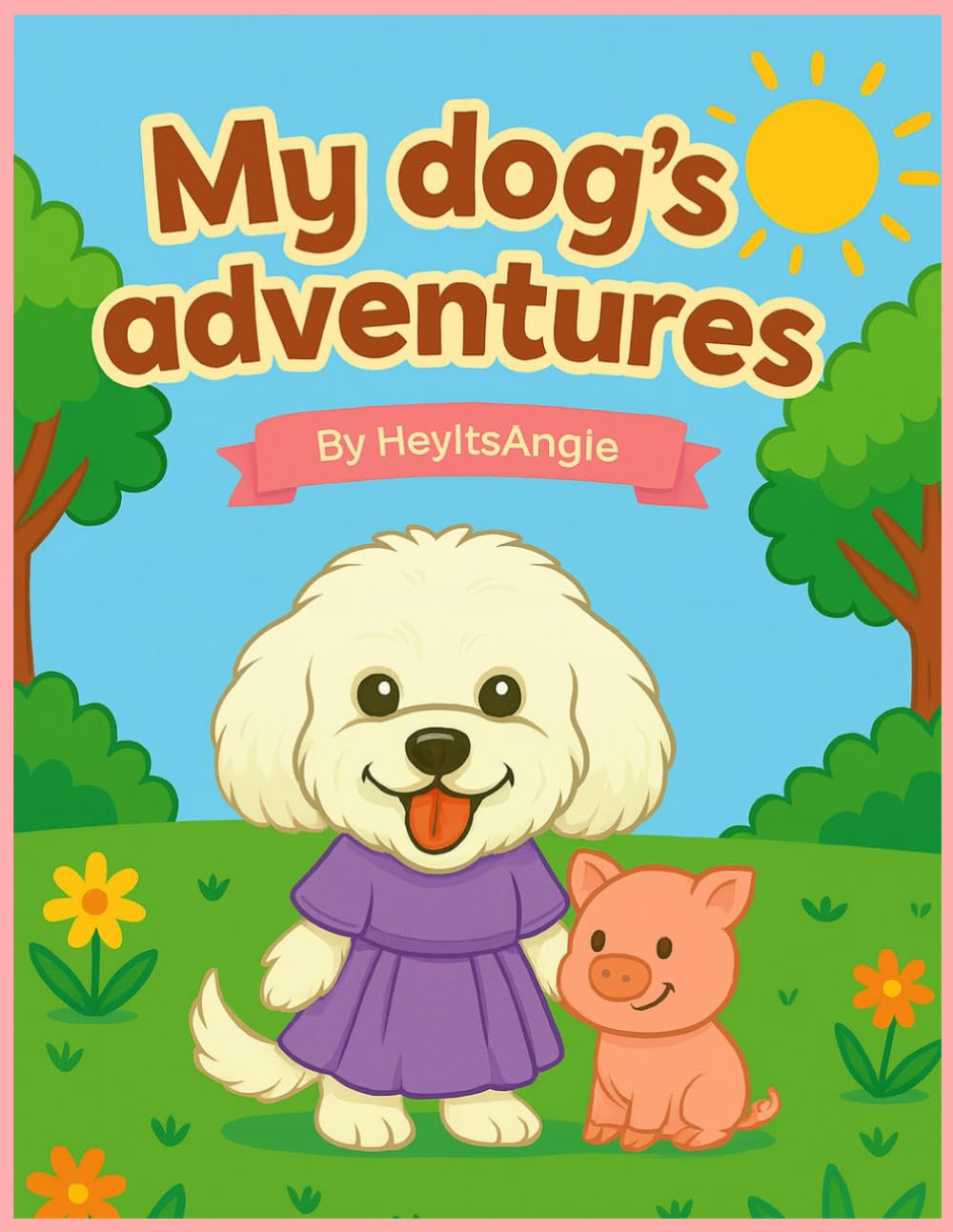 My dog’s adventures: A Cute Dog Coloring Book for Kids (Cami’s Adventures)