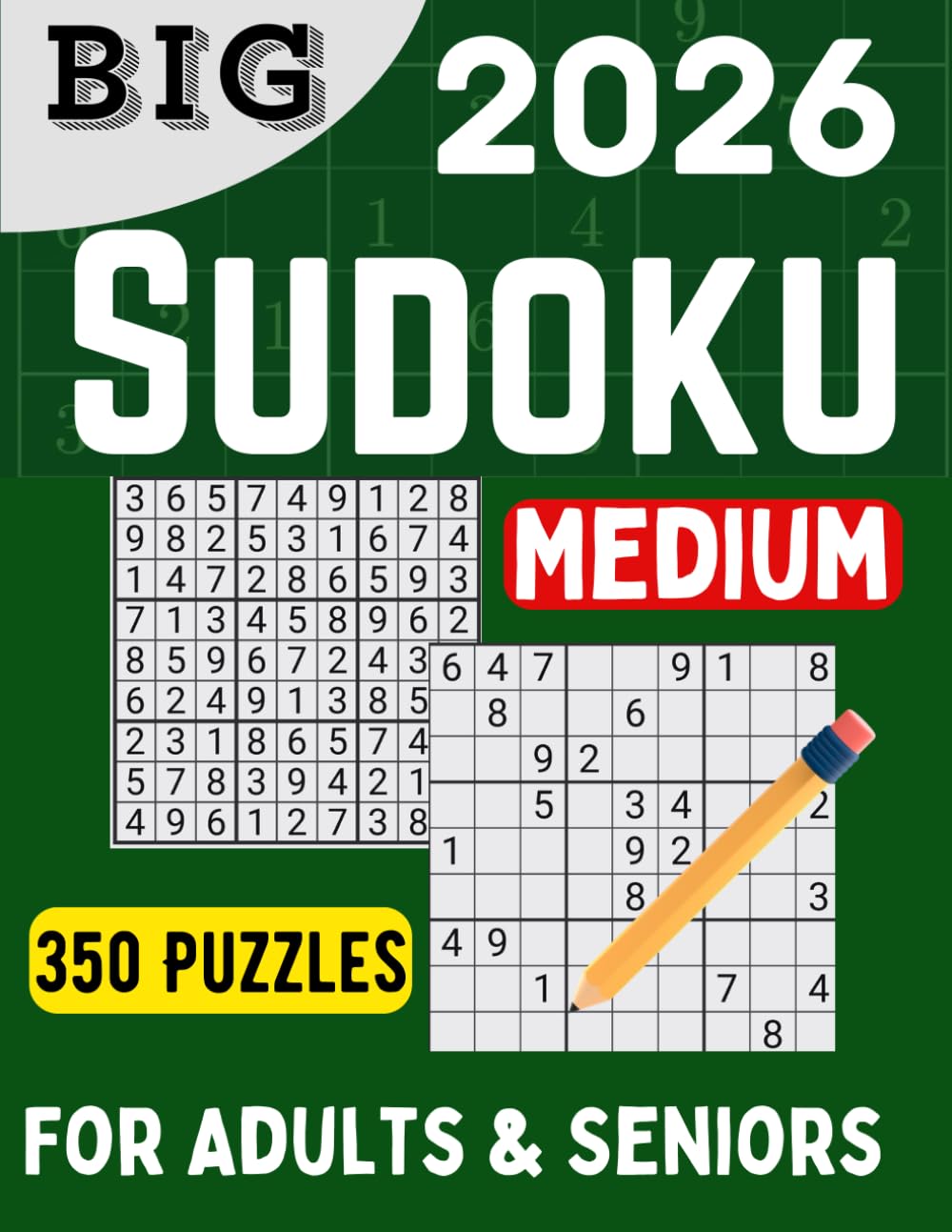 Sudoku Book for Adults and Seniors - Medium Level: 350 Medium Puzzles with Solutions ( The perfect gift for puzzle lovers)