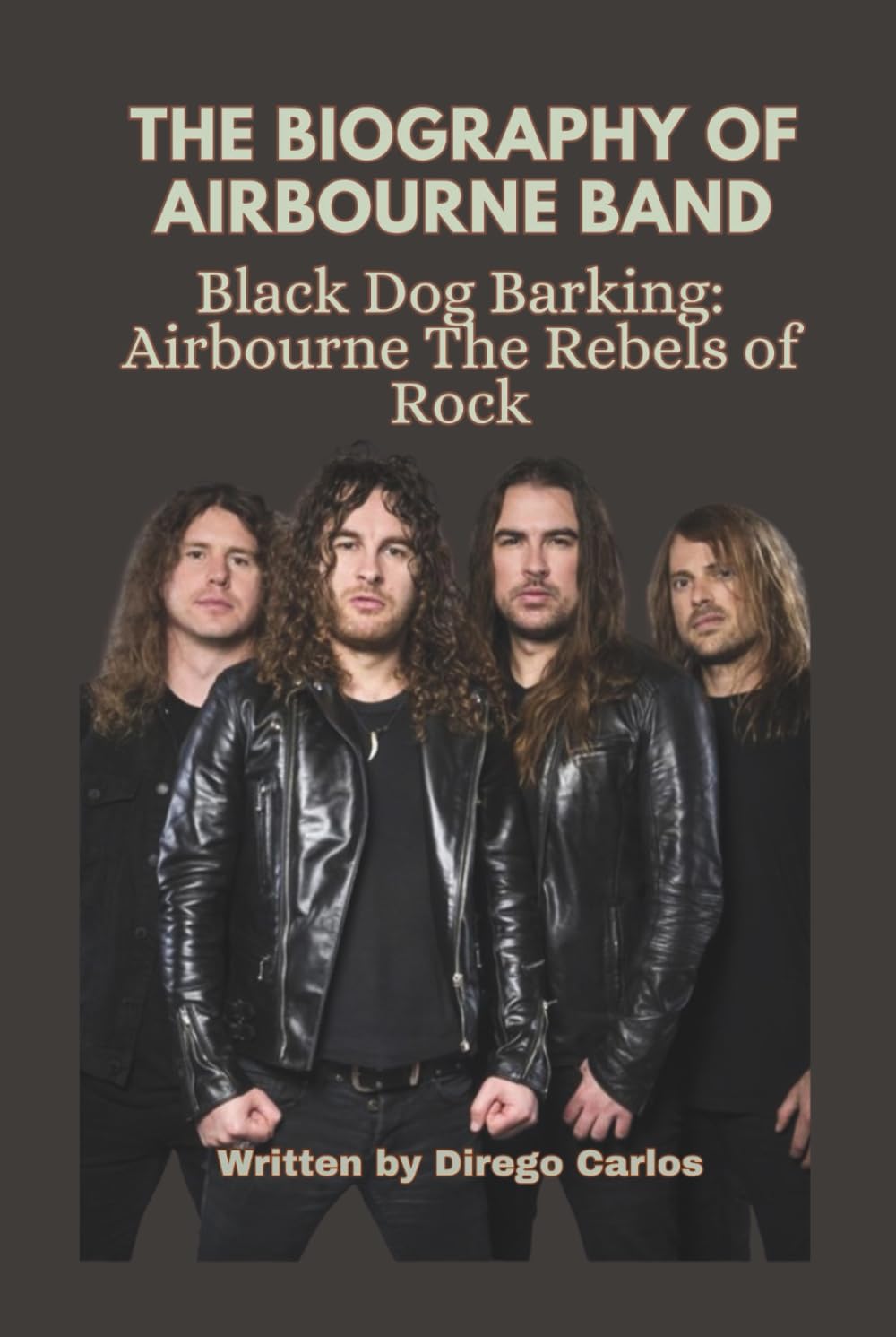 THE BIOGRAPHY OF AIRBOURNE BAND: Black Dog Barking: Airbourne The Rebels of Rock