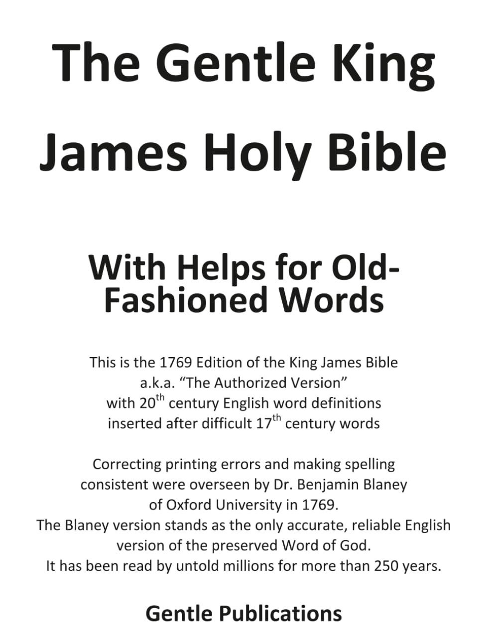 The Gentle King James Bible: With Helps for Old-Fashioned Words