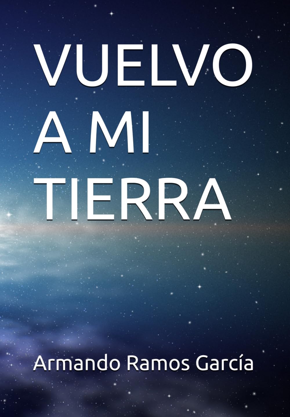 VUELVO A MI TIERRA