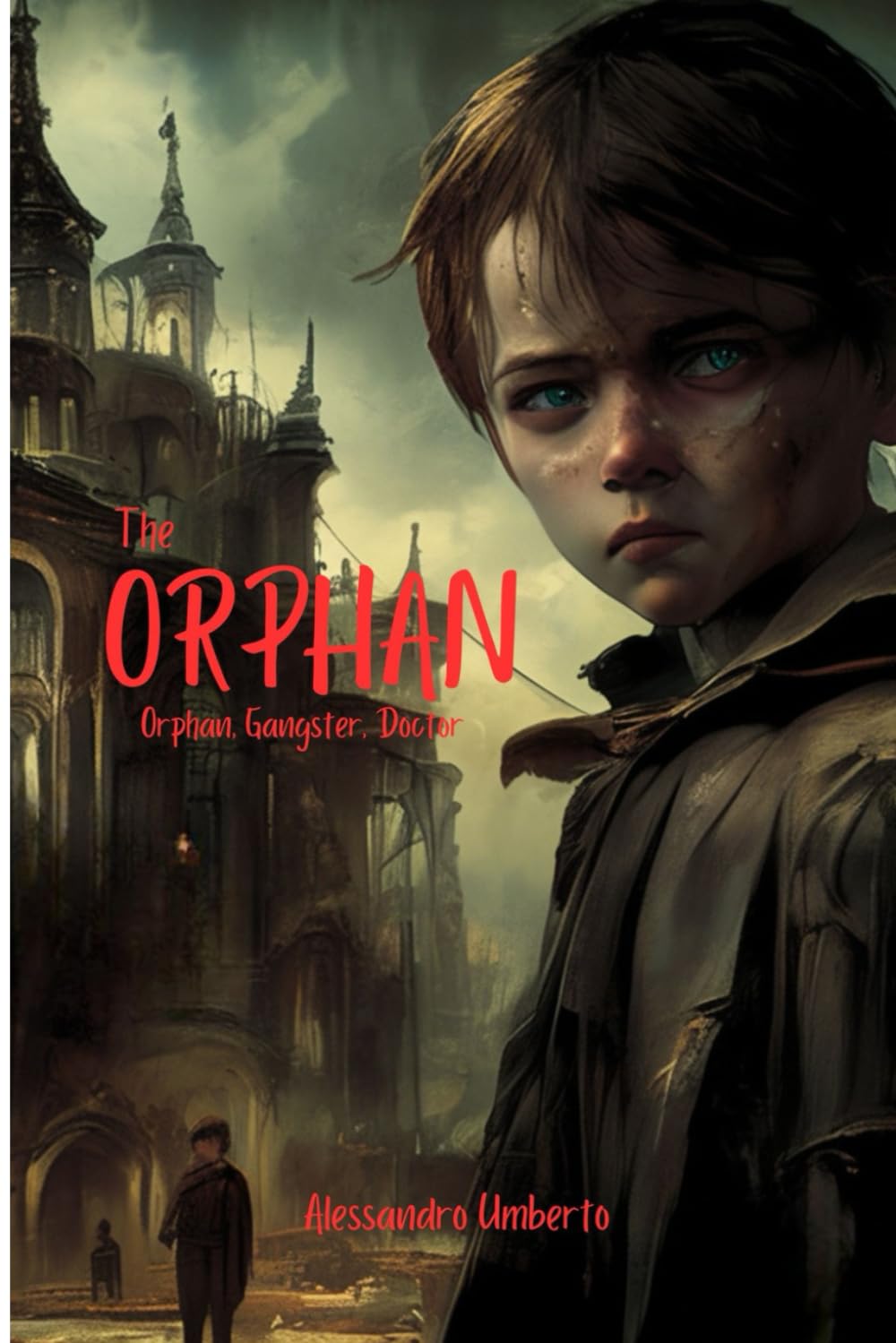THE ORPHAN (Orphan/Gangster/Doctor)