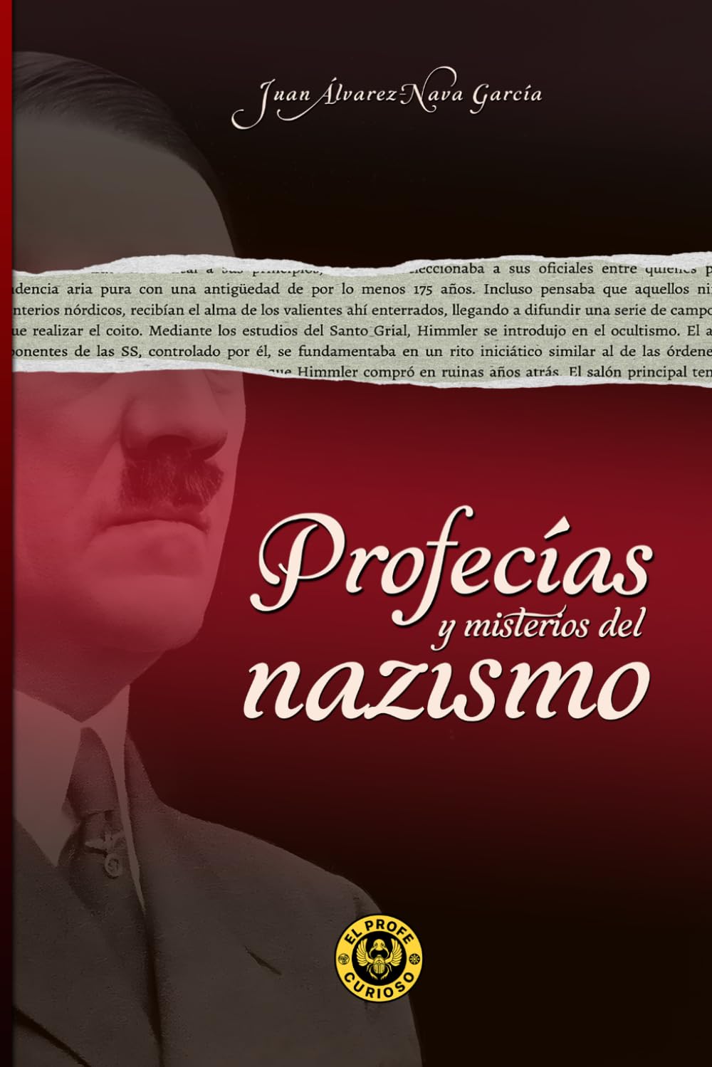 Profecías y misterios del nazismo: elprofecurioso