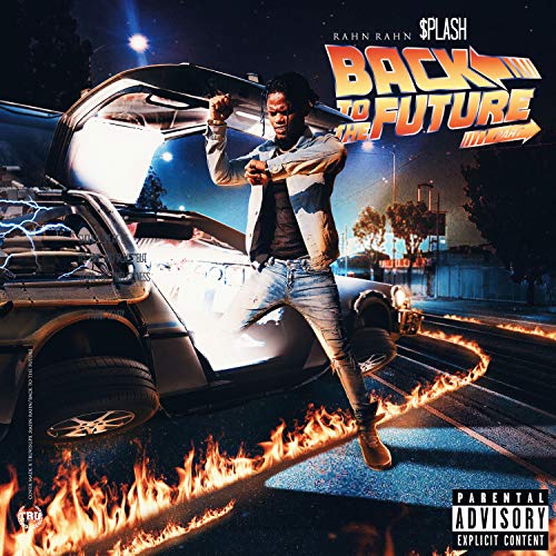 Écouter Back to the Future par Rahn Rahn $plash sur Amazon Music Unlimited