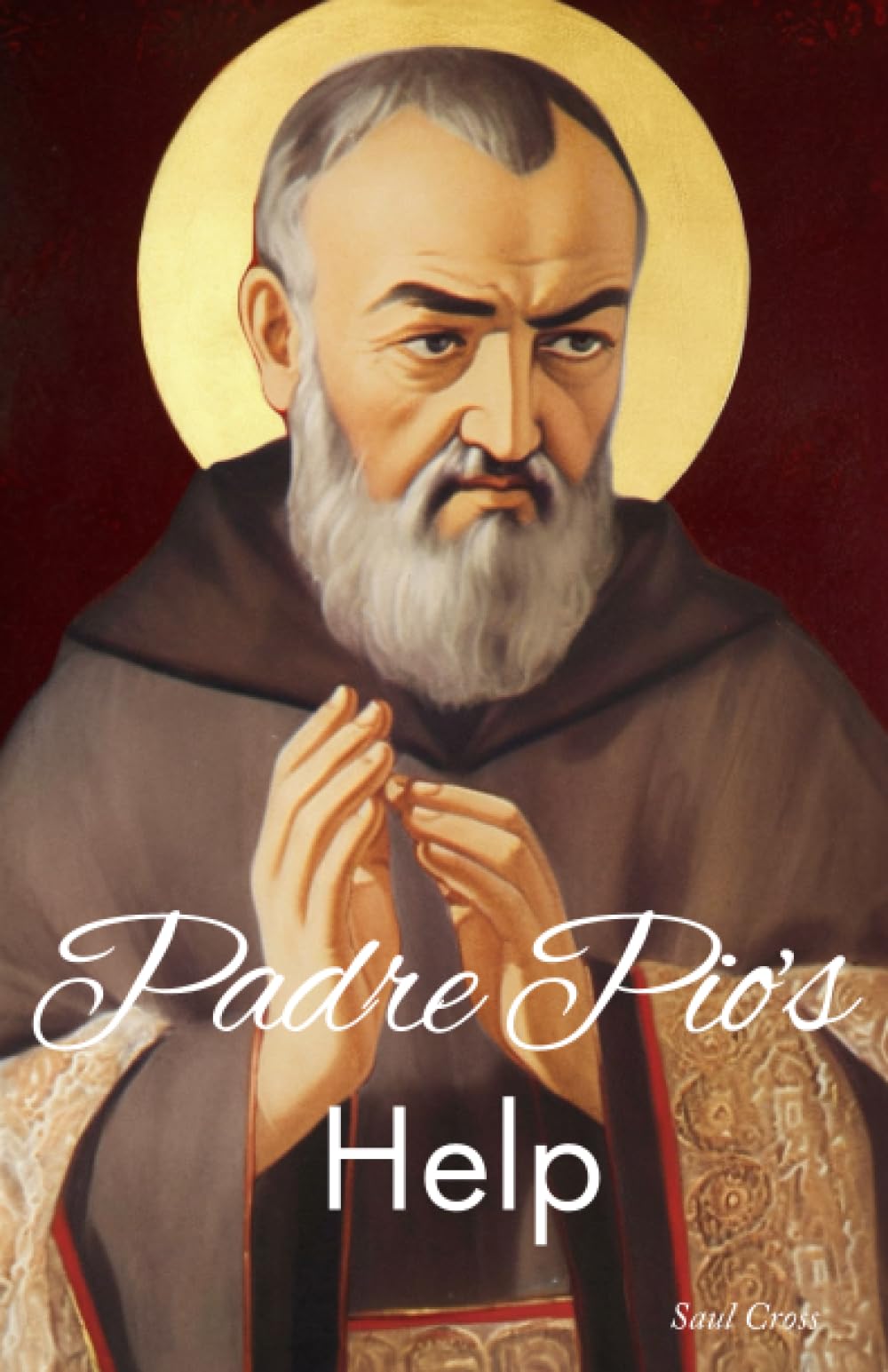 Padre Pio's Help (Catholic Saints Prayer Books)