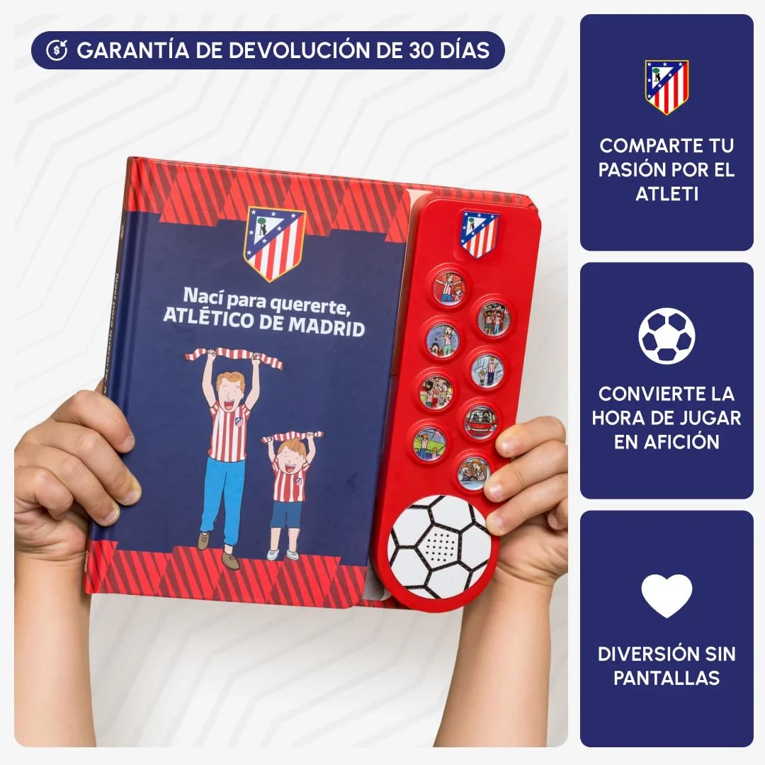 Fans Legacy - Libro de Sonido Interactivo Oficial Con Licencia Del Atlético de Madrid Para Niños, 8 Cánticos de Aficionados, Mayores de 2 Años