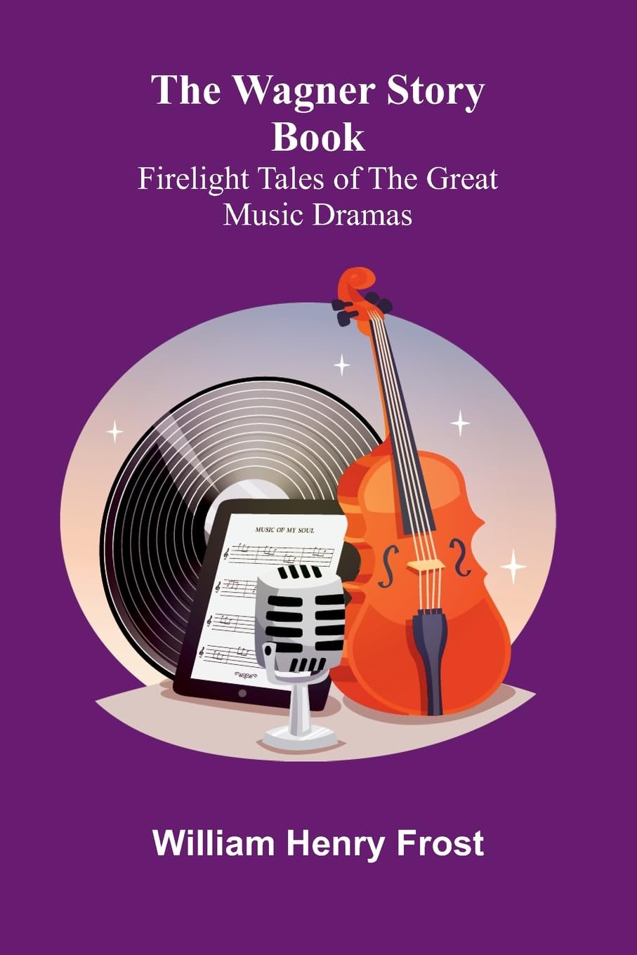 Unique Ghost Towns and Mountain Spots (Edition1): Firelight Tales of the Great Music Dramas