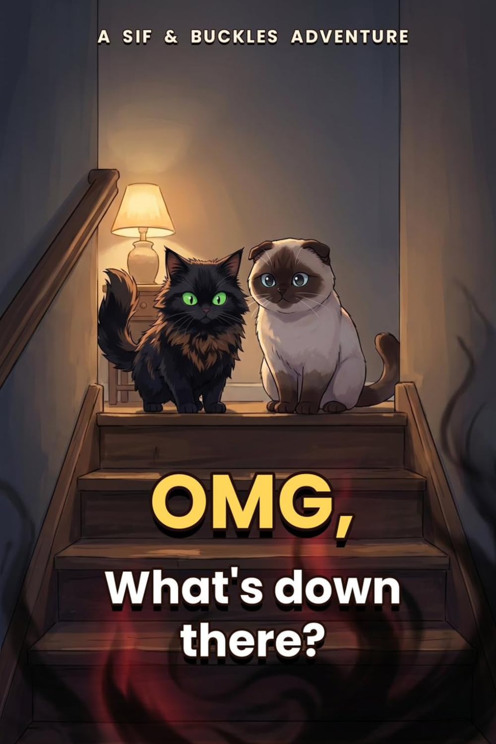 OMG What's Down There: A Sif & Buckles Adventure
