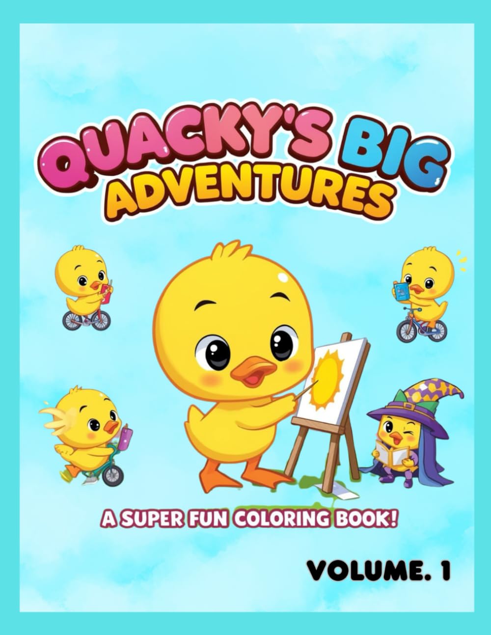 Quacky’s Silly Adventures Coloring Book: 30 Funny and Cute Chibi Duck Pages for Kids Ages 4–8 | Easy Bold Designs for Relaxing Fun