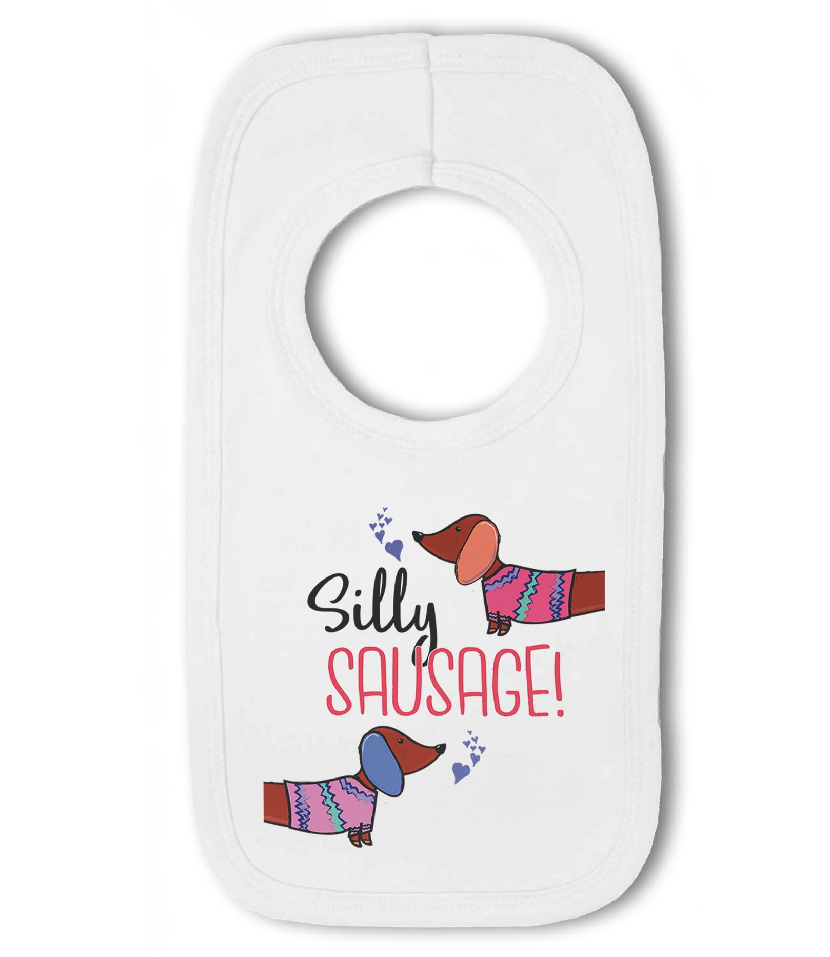 Make It Love It Sell It Men's White - Silly Sausage! Dachshund - Baby Pullover Bib, Boy Or Girl