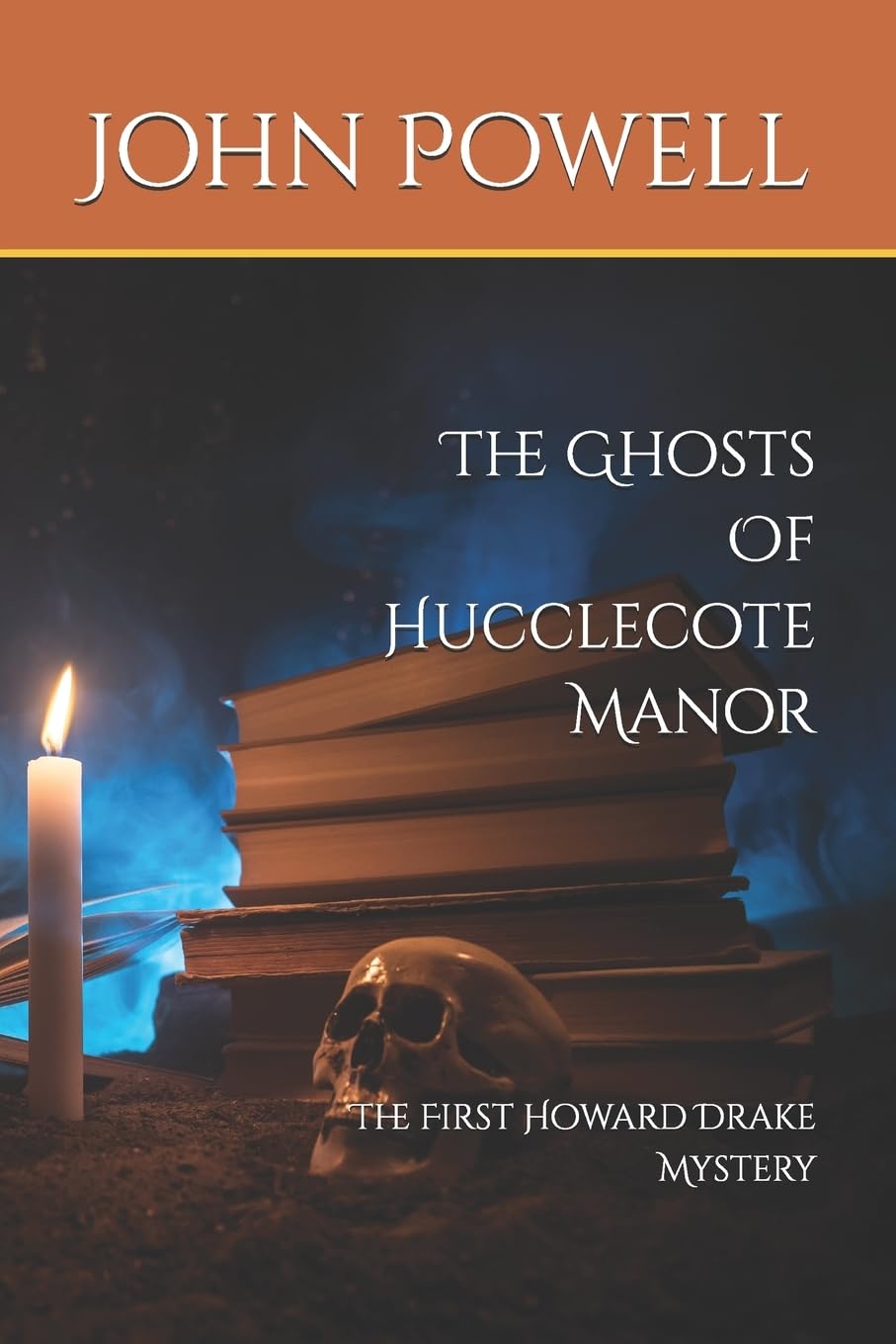 The Ghosts Of Hucclecote Manor: 1 (The Howard Drake Mysteries)