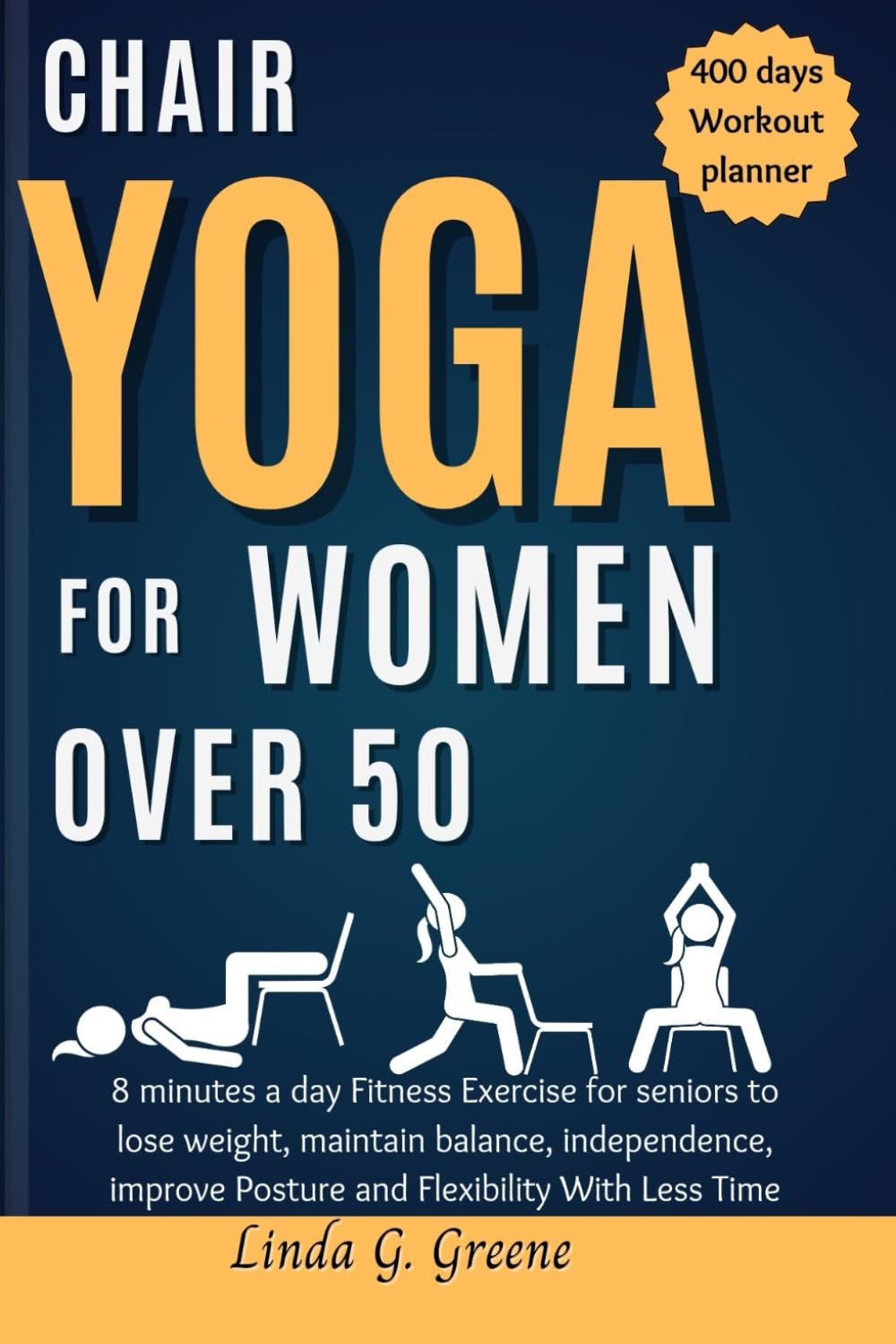 Chair Yoga for Women Over 50: 8 minutes a day Fitness Exercise for seniors to lose weight, maintain balance, independence, improve Posture and Flexibility With Less Time