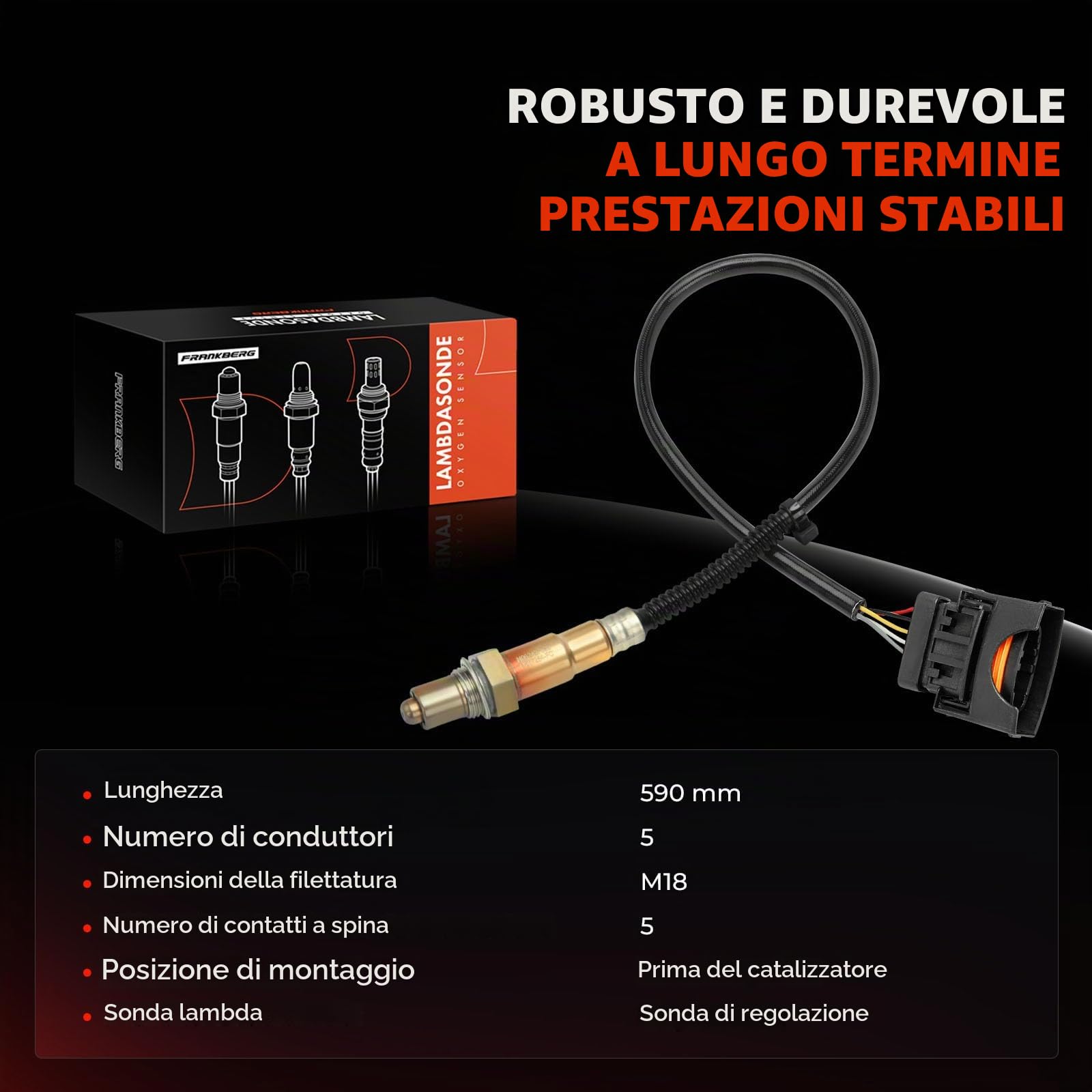 Frankberg Sonda lambda sensore di controllo a monte del convertitore | Compatibile con: Signum Z03, Zafira B Van/MPV A05, Vectra C Caravan Z02, Vectra C CC Z02, Zafira/Famiglia Zafira B A05
