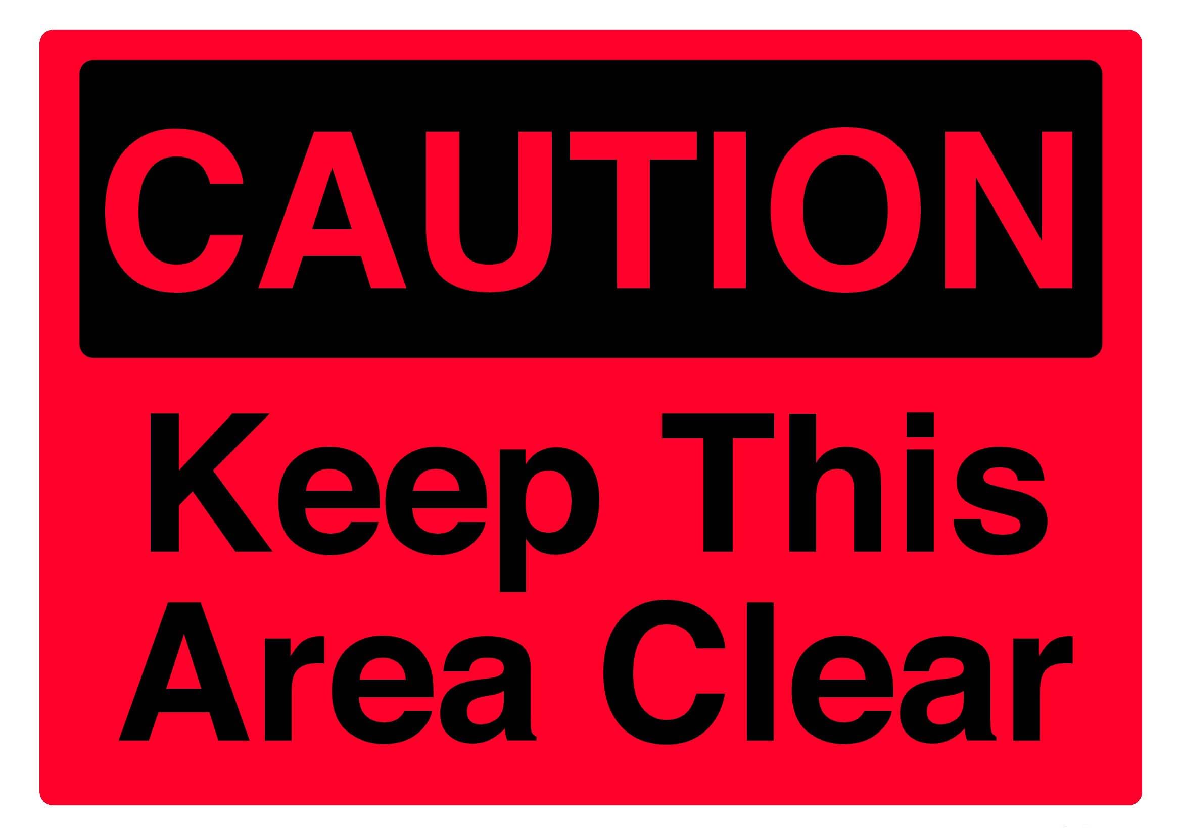 Keep this area clear Caution Sign, 12x8 Inch Metal Tin Sign, Space Reminder Wall Sign for Industrial and Public Places