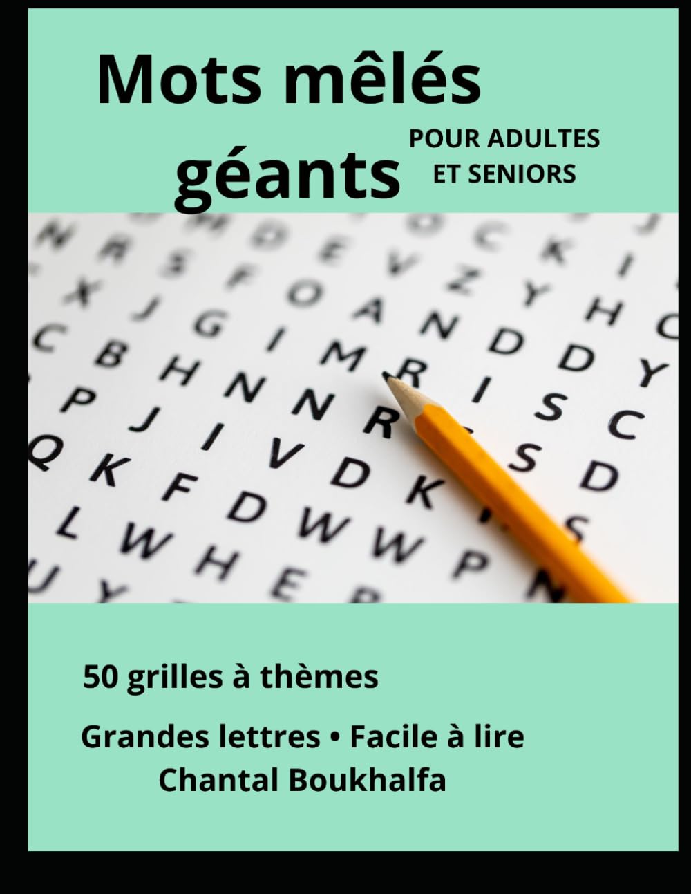 Mots mêlés géants: Pour adultes et séniors