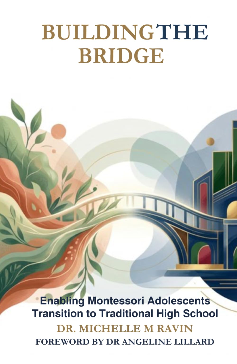 Building the Bridge: Enabling Montessori Adolescents Transition to Traditional High School