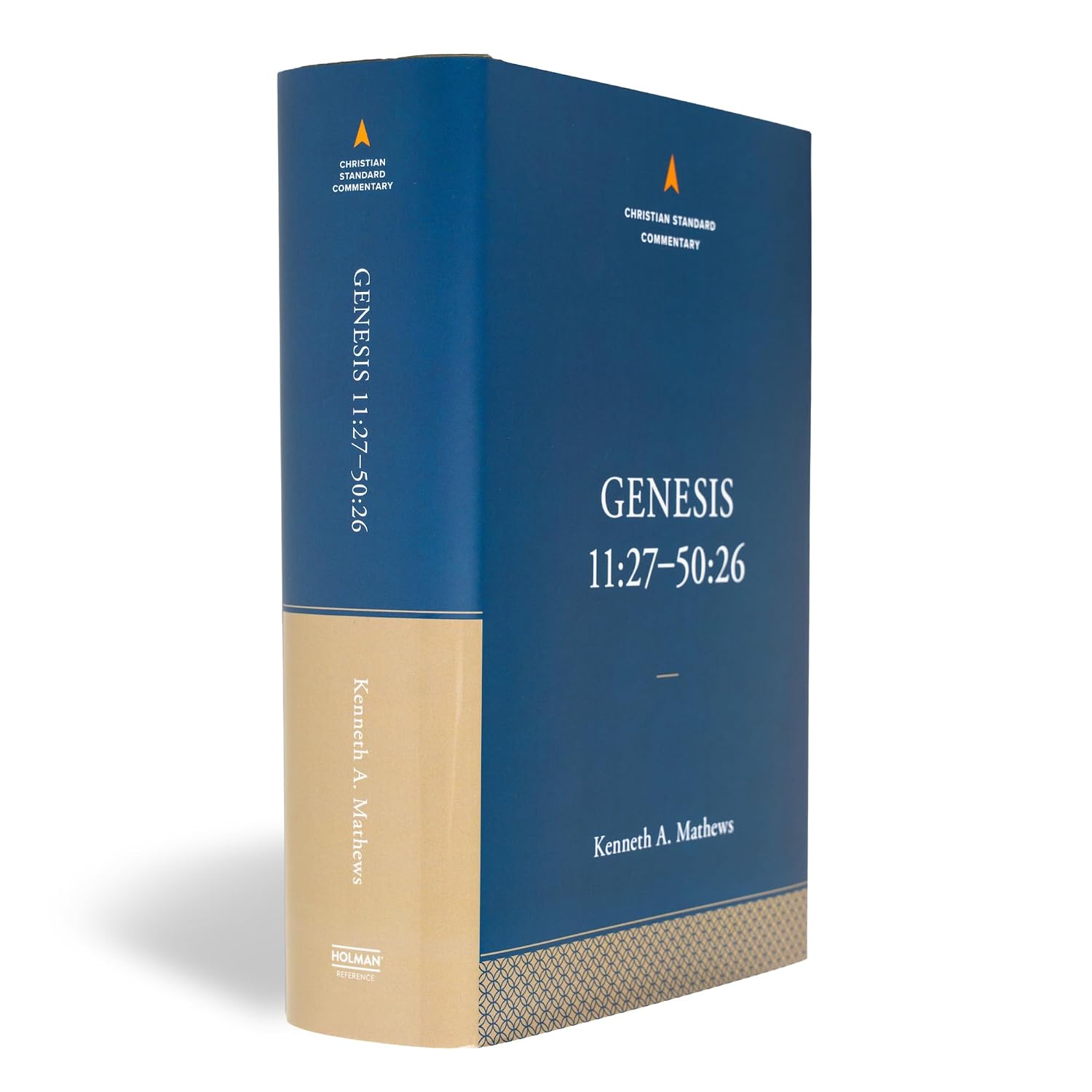 Genesis 11:27–50:26: The Christian Standard Commentary