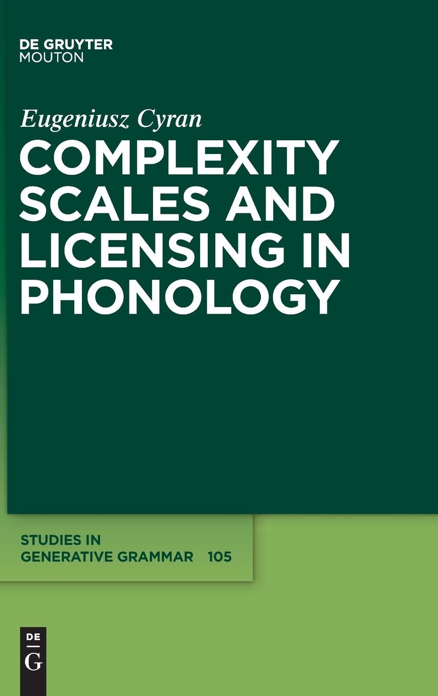 Complexity Scales and Licensing in Phonology