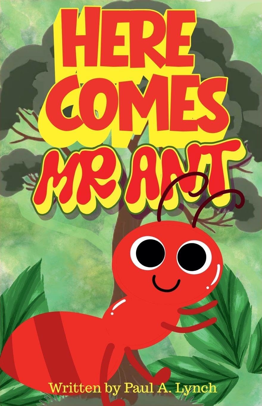 Here Comes Mr. Ant: 2 (Here Comes the Caterpillar)
