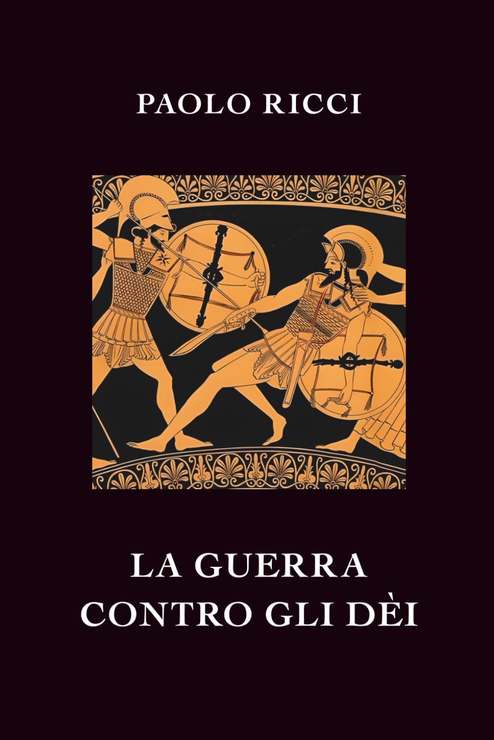 LA GUERRA CONTRO GLI DÈI
