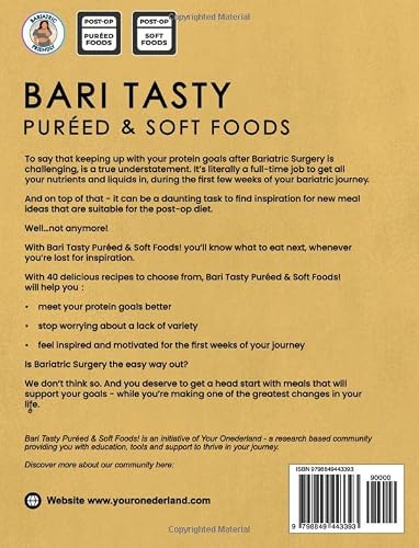 Bari Tasty Puréed And Soft Foods Bariatric Cookbook: 40 Simple Recipes To Stop Feeling Overwhelmed Right After Bariatric Surgery #TOP1