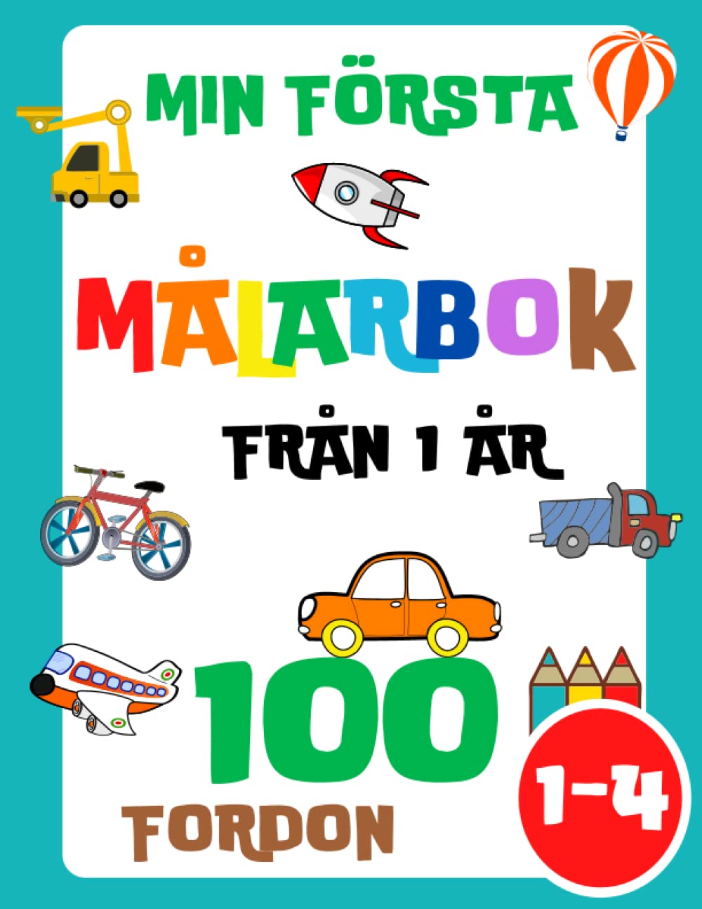 Buy Min F rsta M larbok F r Sm barn 100 Fordon F r Barn flickor Och buy-min-f-rsta-m-larbok-f-r-sm-barn-100-fordon-f-r-barn-flickor-och