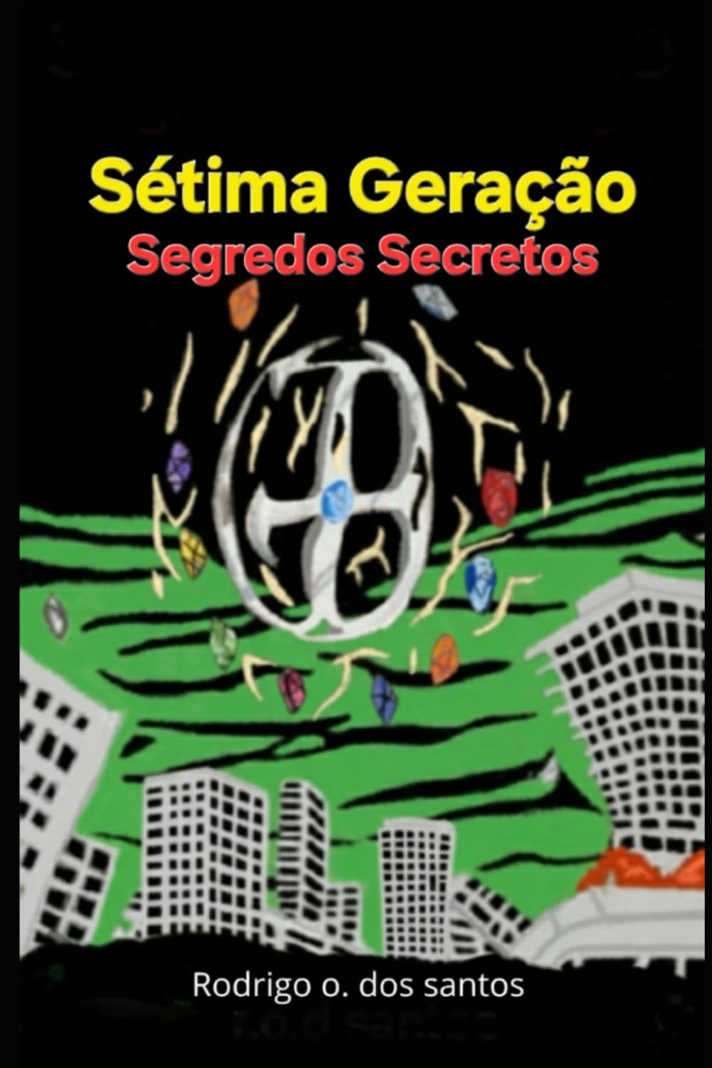 Sétima Geração Segredos Secretos