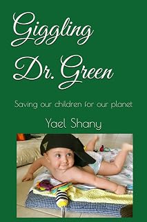 Giggling Dr. Green: Saving our children for our planet