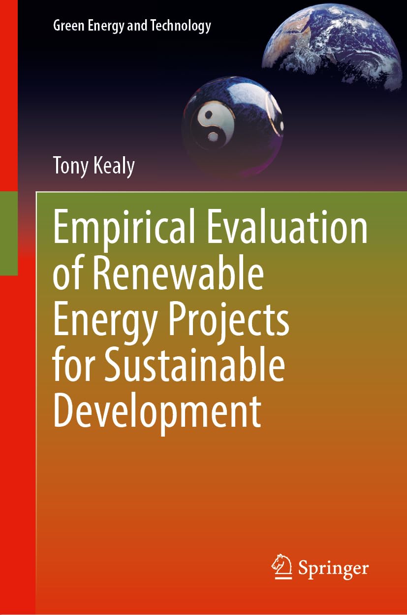 Empirical Evaluation of Renewable Energy Projects for Sustainable Development (Green Energy and Technology)