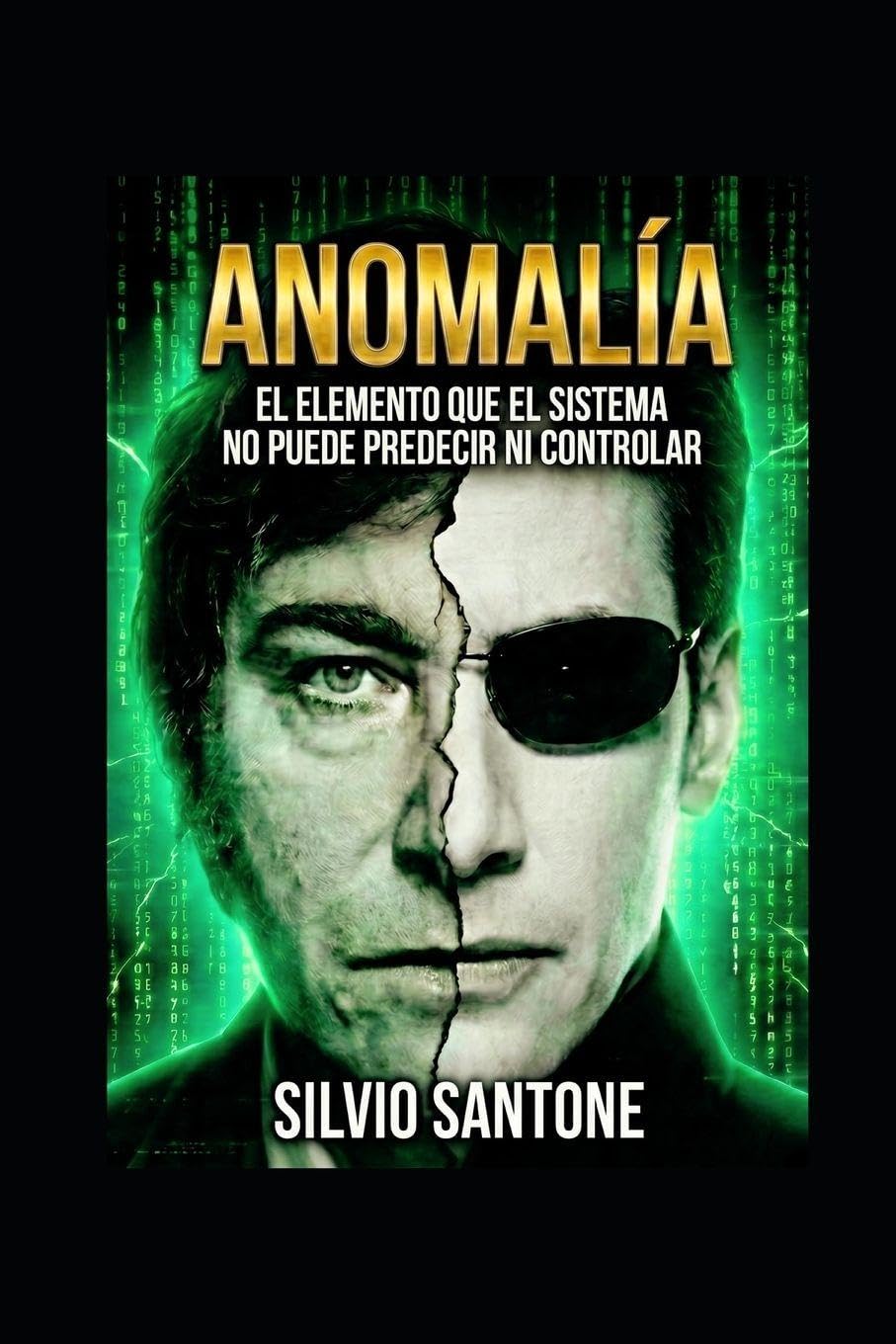 Anomalía: El elemento que el sistema no puede predecir ni controlar (Trilogía Sigma)