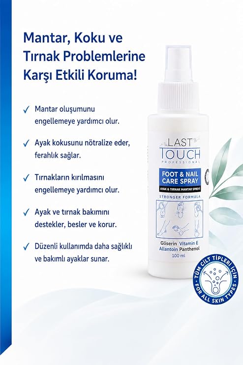 LAST TOUCH Ayak Ve Tırnak Mantar Spreyi, Kaşıntı, Koku Giderici ve Nemlendirici Bakım Spreyi 100 ML