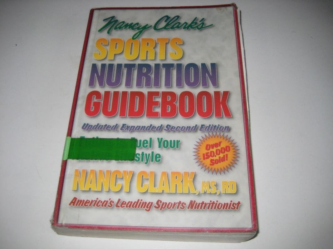 Nancy Clark's Sports Nutrition Guidebook Paperback – 1 August 1996