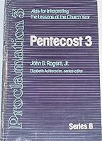 Proclamation 3: Pentecost 3 Series B 0800641086 Book Cover
