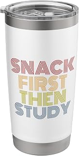 Snack First Then Study Retro School Student Stainless Steel Insulated Tumbler