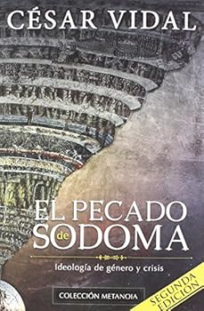 Paperback El pecado de Sodoma: Ideologia De Genero Y Crisis (Spanish Edition) [Spanish] Book