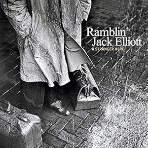 Jack Elliot Ramblin – A Stranger Here