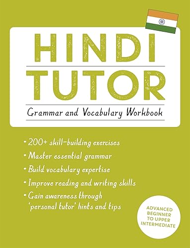 Hindi Tutor: Grammar and Vocabulary Workbook (Learn Hindi with Teach Yourself): Advanced beginner to upper intermediate course