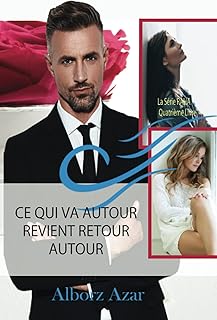CE QUI VA AUTOUR REVIENT RETOUR AUTOUR (La Série RAHA) (French Edition)