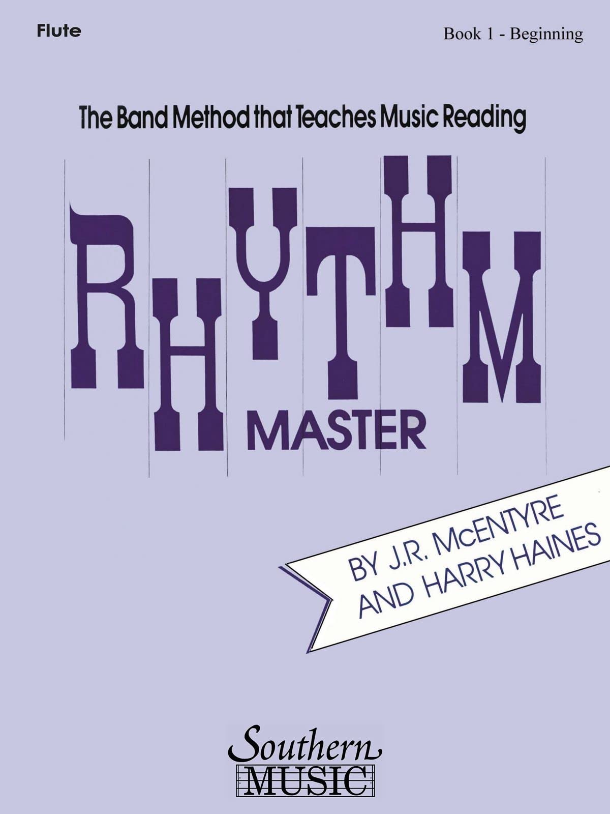 Rhythm Master - Book 1 (Beginner): Flute (Rhythm Master, 1)