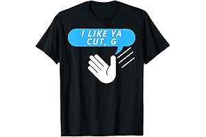 I Like Ya Cut G Teenager Shirts