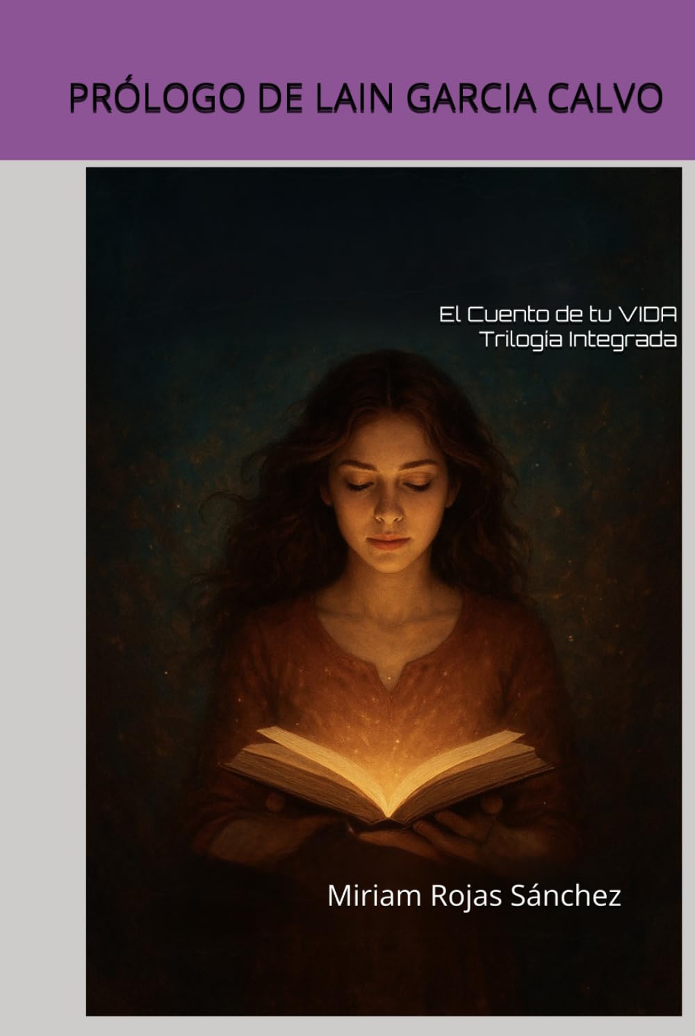 El Cuento de tu VIDA: Trilogía Integrada