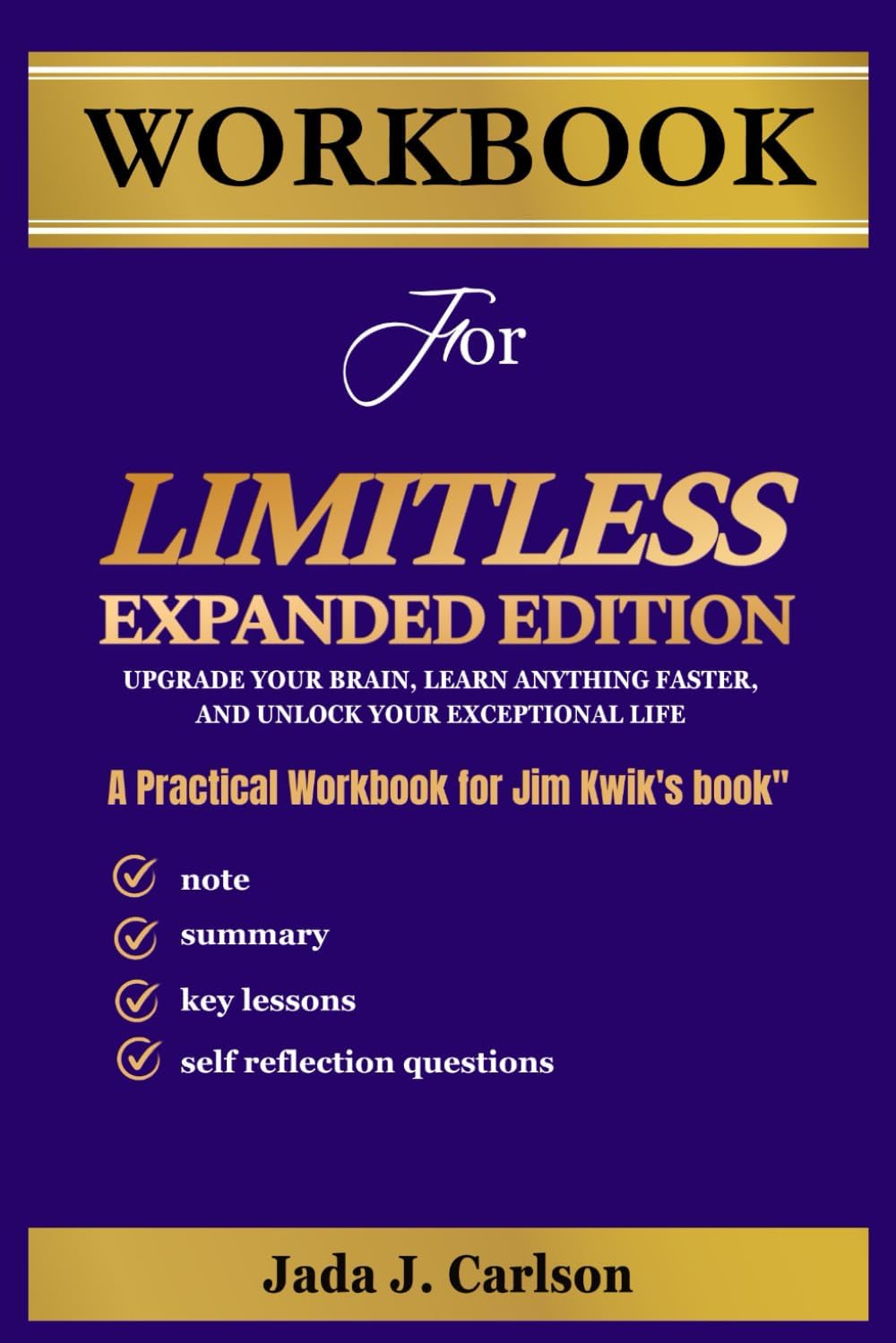 Workbook For Limitless Expanded Edition: A Practical Workbook for Jim Kwik's book"
