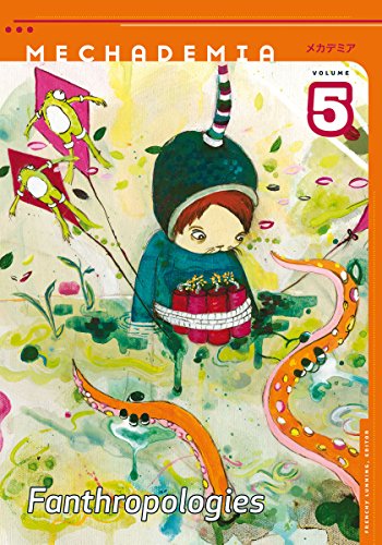 Mechademia 5: Fanthropologies (Volume 5)