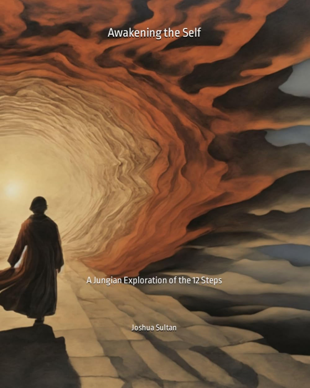 Awakening the Self:: A Jungian Exploration of the 12 Steps